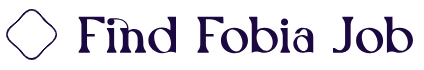 Find Fobia Job